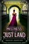 [Jean Brash Mystery 01] • Mistress of the Just Land